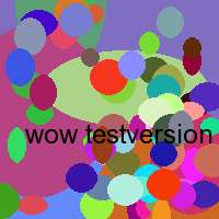 wow testversion download