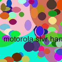 motorola slvr handy