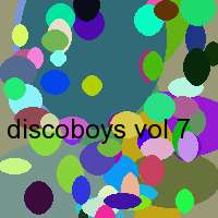 discoboys vol 7